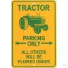 Geel reclame bord Tractor parking only